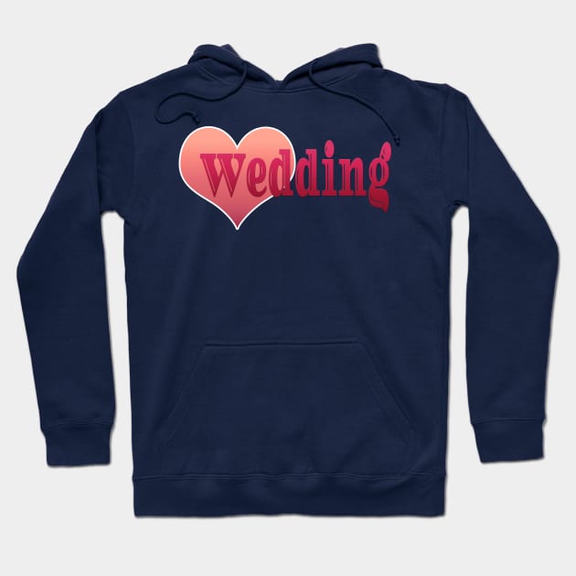 Wedding Hoodie by Creative Has